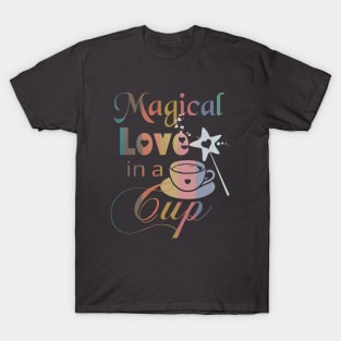 Magical Love in a Cup - Colorful T-Shirt